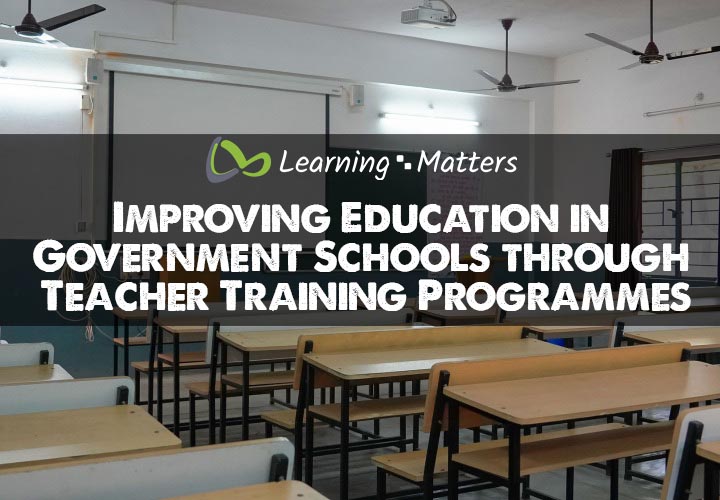 Education in Gov Schools through Teacher Training Programmes.jpg